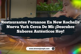 Restaurantes Peruanos En New Rochelle Nueva York Cerca De Mí: ¡Descubre Sabores Auténticos Hoy!