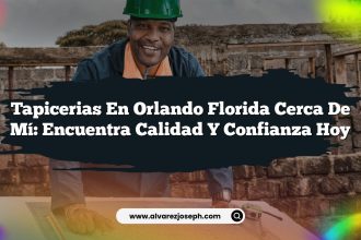 Tapicerias En Orlando Florida Cerca De Mí: Encuentra Calidad y Confianza Hoy