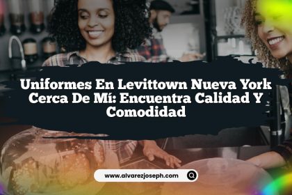 Uniformes En Levittown Nueva York Cerca De Mí: Encuentra Calidad y Comodidad