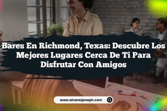 Bares en Richmond, Texas: Descubre los Mejores Lugares Cerca de Ti para Disfrutar con Amigos