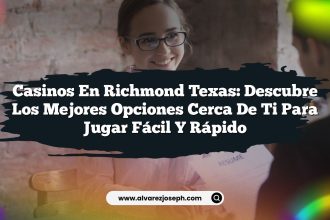 Casinos en Richmond Texas: Descubre los Mejores Opciones Cerca de Ti para Jugar Fácil y Rápido