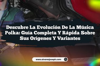 Descubre la Evolución de la Música Polka: Guía Completa y Rápida sobre sus Orígenes y Variantes