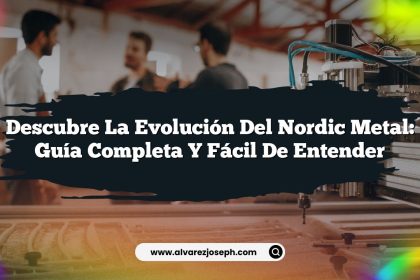 Descubre la Evolución del Nordic Metal: Guía Completa y Fácil de Entender