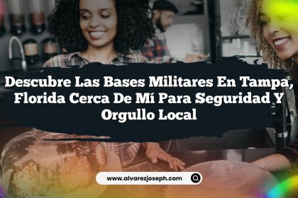 Descubre las Bases Militares en Tampa, Florida Cerca de Mí para Seguridad y Orgullo Local