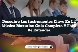 Descubre los Instrumentos Clave en la Música Mazurka: Guía Completa y Fácil de Entender