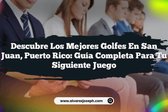 Descubre los Mejores Golfes en San Juan, Puerto Rico: Guía Completa para tu Siguiente Juego