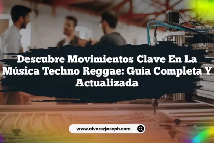 Descubre Movimientos Clave en la Música Techno Reggae: Guía Completa y Actualizada