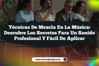 Técnicas de mezcla en la música: Descubre los secretos para un sonido profesional y fácil de aplicar