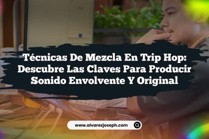 Técnicas de mezcla en Trip Hop: Descubre las claves para producir sonido envolvente y original