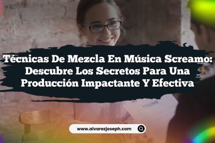 Técnicas de Mezcla en Música Screamo: Descubre los Secretos para una Producción Impactante y Efectiva