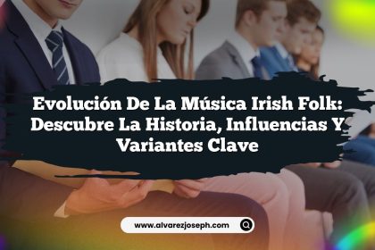 Evolución de la Música Irish Folk: Descubre la Historia, Influencias y Variantes Clave