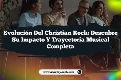 Evolución del Christian Rock: Descubre su Impacto y Trayectoria Musical Completa