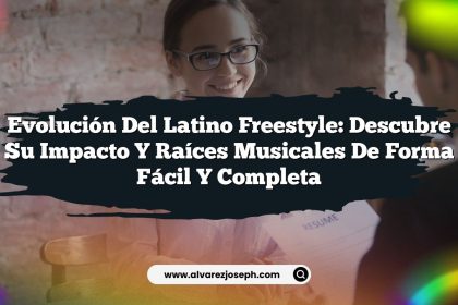 Evolución del Latino Freestyle: Descubre su Impacto y Raíces Musicales de Forma Fácil y Completa
