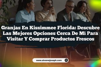 Granjas en Kissimmee Florida: Descubre las Mejores Opciones Cerca de Mí para Visitar y Comprar Productos Frescos