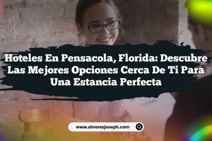 Hoteles en Pensacola, Florida: Descubre las Mejores Opciones Cerca de Ti para Una Estancia Perfecta