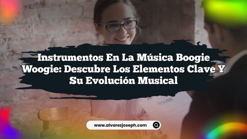 Imagen de Instrumentos en la Música Boogie Woogie: Descubre los Elementos Clave y su Evolución Musical Instrumentos en la Música Boogie Woogie: Descubre los Elementos Clave y su Evolución Musical