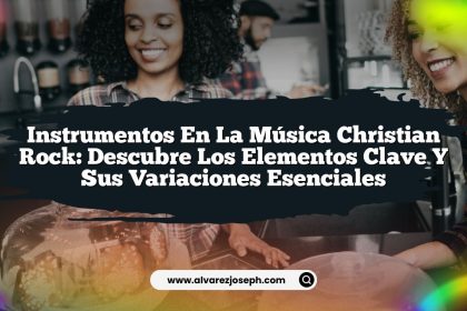 Instrumentos en la Música Christian Rock: Descubre los Elementos Clave y sus Variaciones Esenciales
