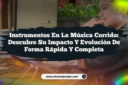Instrumentos en la Música Corrido: Descubre su Impacto y Evolución de Forma Rápida y Completa