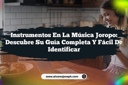 Instrumentos en la Música Joropo: Descubre su Guía Completa y Fácil de Identificar