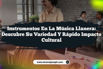 Instrumentos en la Música Llanera: Descubre Su Variedad y Rápido Impacto Cultural