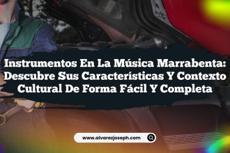 Instrumentos en la Música Marrabenta: Descubre sus Características y Contexto Cultural de Forma Fácil y Completa