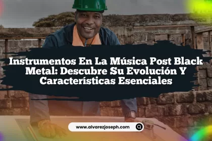 Instrumentos en la Música Post Black Metal: Descubre su Evolución y Características Esenciales