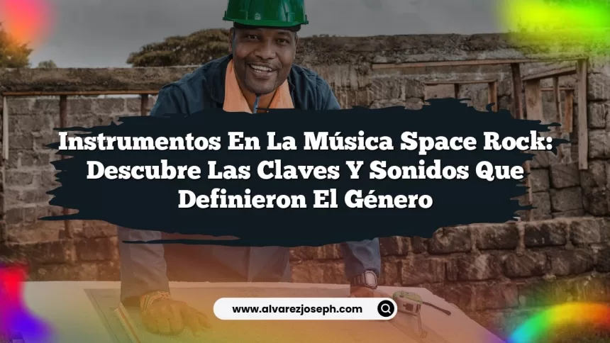 Instrumentos en la Música Space Rock: Descubre las Claves y Sonidos que Definieron el Género