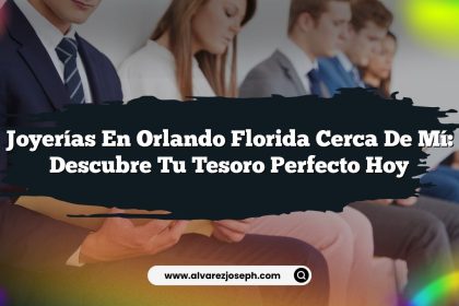 Joyerías En Orlando Florida Cerca De Mí: Descubre Tu Tesoro Perfecto Hoy