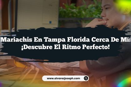 Mariachis en Tampa Florida Cerca de Mí: ¡Descubre el Ritmo Perfecto!