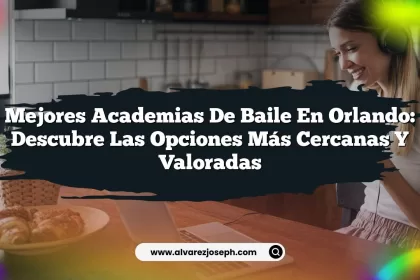 Mejores Academias de Baile en Orlando: Descubre las Opciones Más Cercanas y Valoradas