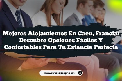 Mejores Alojamientos en Caen, Francia: Descubre Opciones Fáciles y Confortables para Tu Estancia Perfecta