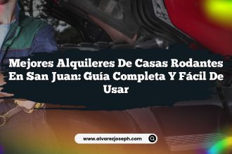 Mejores Alquileres de Casas Rodantes en San Juan: Guía Completa y Fácil de Usar