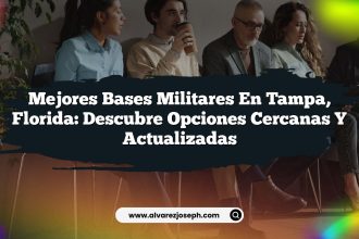 Mejores Bases Militares en Tampa, Florida: Descubre Opciones Cercanas y Actualizadas