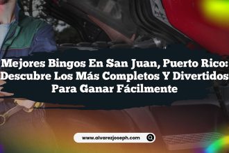 Mejores Bingos en San Juan, Puerto Rico: Descubre los Más Completos y Divertidos para Ganar Fácilmente
