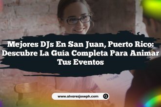 Mejores DJs en San Juan, Puerto Rico: Descubre la Guía Completa para Animar tus Eventos