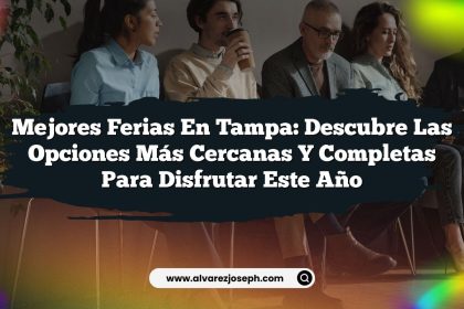 Mejores Ferias en Tampa: Descubre las Opciones Más Cercanas y Completas para Disfrutar Este Año