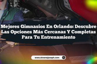 Mejores Gimnasios en Orlando: Descubre Las Opciones Más Cercanas y Completas para Tu Entrenamiento