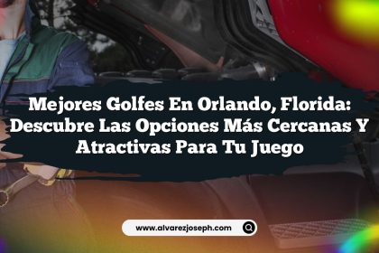 Mejores Golfes en Orlando, Florida: Descubre las Opciones Más Cercanas y Atractivas para Tu Juego