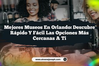 Mejores Museos en Orlando: Descubre Rápido y Fácil las Opciones Más Cercanas a Ti
