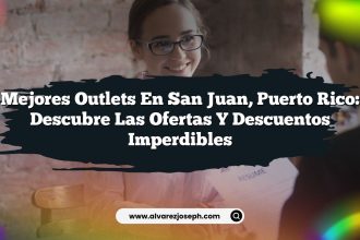 Mejores Outlets en San Juan, Puerto Rico: Descubre las Ofertas y Descuentos Imperdibles
