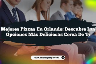 Mejores Pizzas en Orlando: Descubre las Opciones Más Deliciosas Cerca de Ti