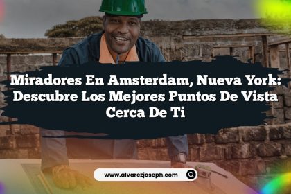 Miradores en Amsterdam, Nueva York: Descubre los Mejores Puntos de Vista Cerca de Ti