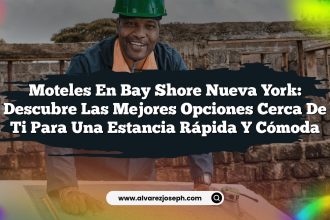 Moteles en Bay Shore Nueva York: Descubre las Mejores Opciones Cerca de Ti para una Estancia Rápida y Cómoda