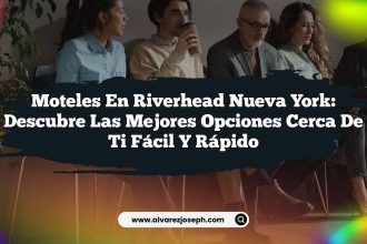 Moteles en Riverhead Nueva York: Descubre las Mejores Opciones Cerca de Ti Fácil y Rápido