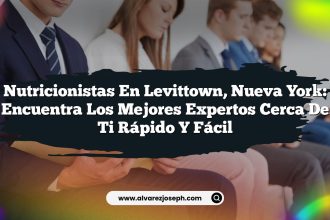 Nutricionistas en Levittown, Nueva York: Encuentra los Mejores Expertos Cerca de Ti Rápido y Fácil