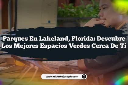 Parques en Lakeland, Florida: Descubre los Mejores Espacios Verdes Cerca de Ti