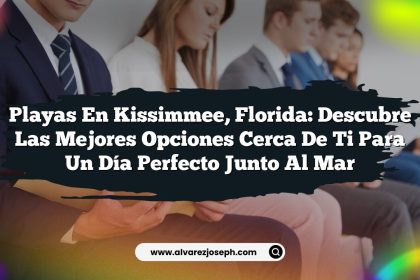 Playas en Kissimmee, Florida: Descubre las Mejores Opciones Cerca de Ti para un Día Perfecto junto al Mar