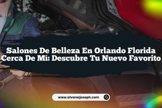Salones De Belleza En Orlando Florida Cerca De Mí: Descubre Tu Nuevo Favorito