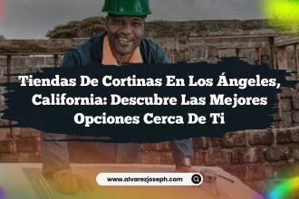 Tiendas de Cortinas en Los Ángeles, California: Descubre las Mejores Opciones Cerca de Ti