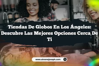Tiendas de Globos en Los Ángeles: Descubre las Mejores Opciones Cerca de Ti